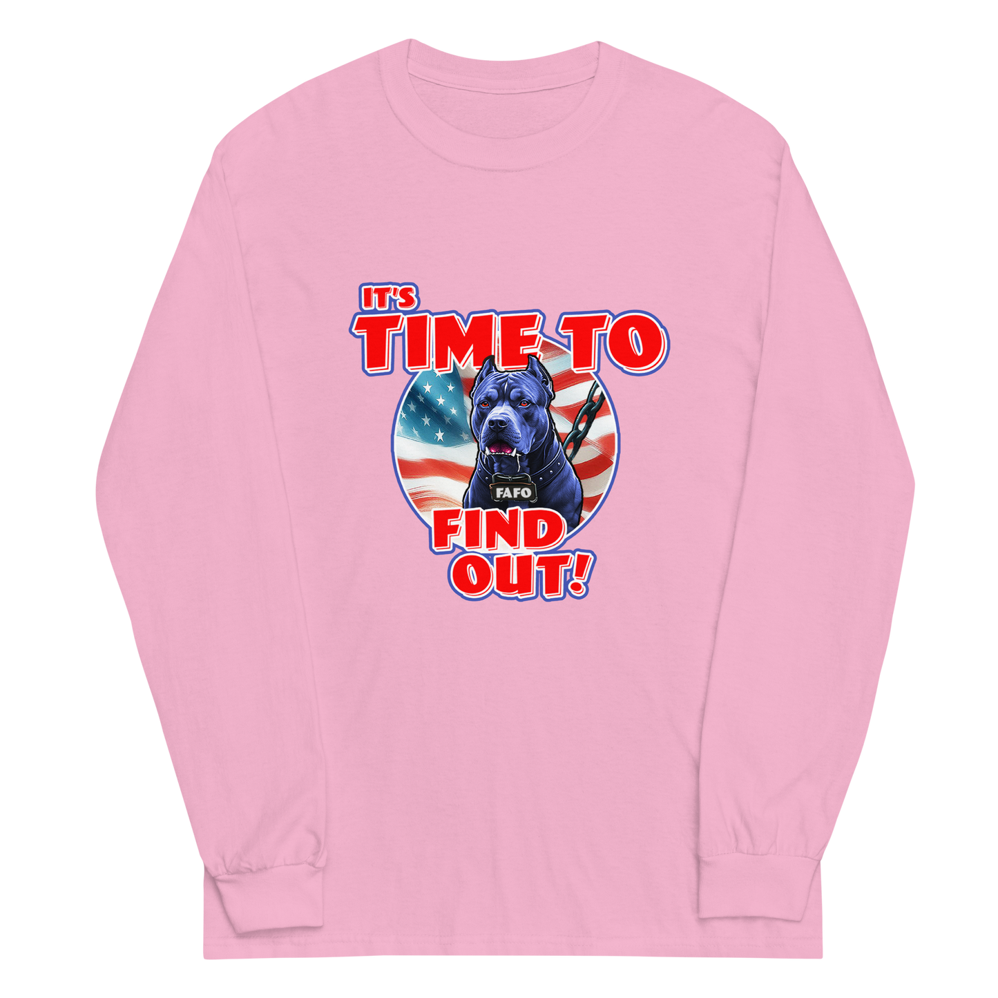 Time to Find Out! - FAFO Pit Bull - Men’s Long Sleeve Shirt