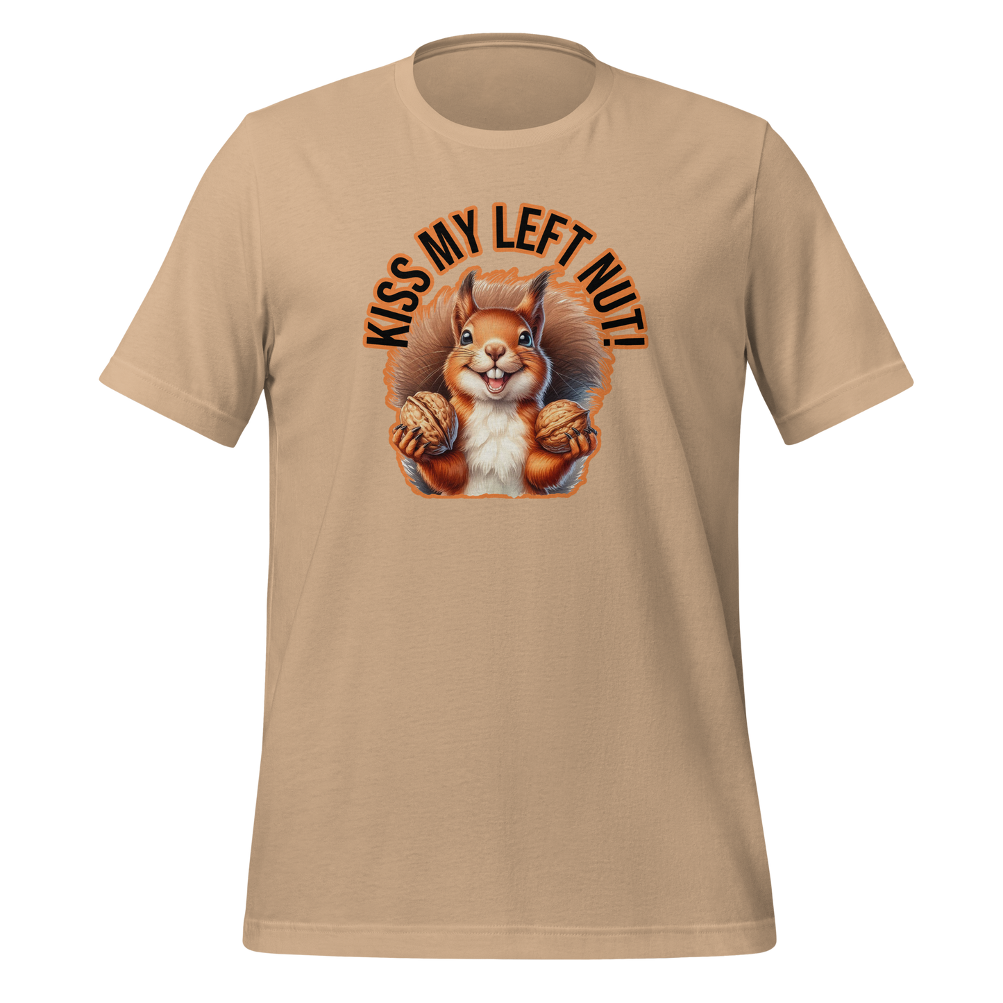Kiss My Left Nut - Unisex T-shirt