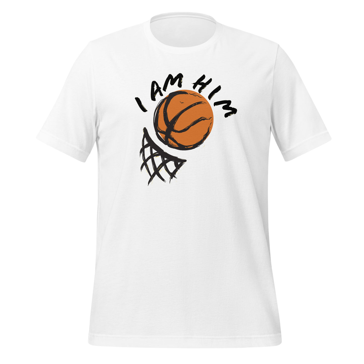 I Am Him - Unisex T-shirt