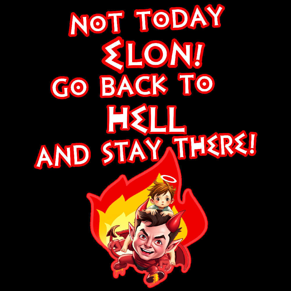 Not Today Elon - Unisex T-shirt