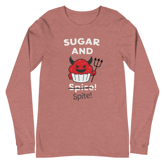 Sugar n Spite - Unisex Long Sleeve Tee